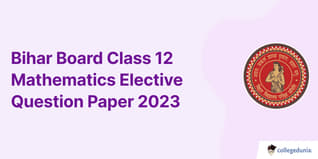 Bihar Board Class 12 Mathematics Elective Question Paper 2023 with Answer Key
